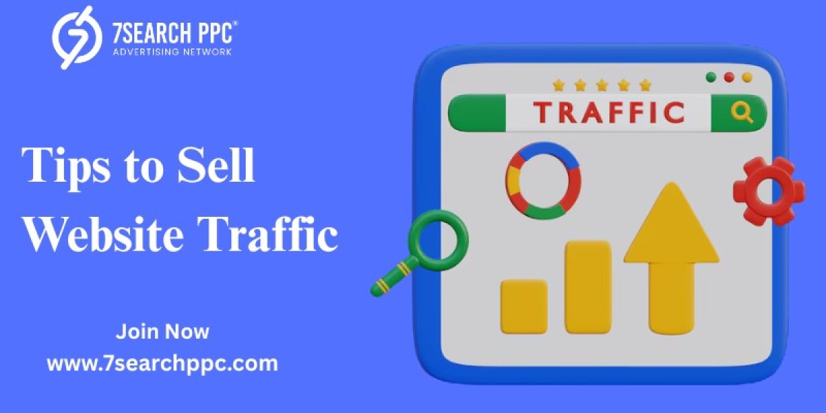Proven Tips to Sell Website Traffic and Maximize ROI