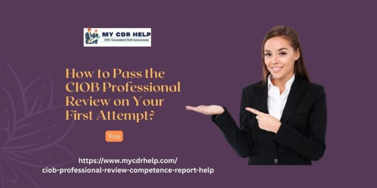 How to Pass the CIOB Professional Review on Your First Attempt?