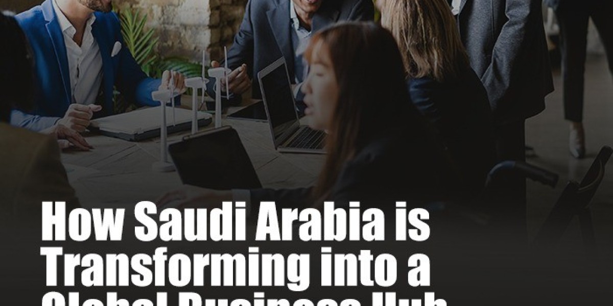 Why It’s Easier Than Ever to Start a Business in Saudi Arabia
