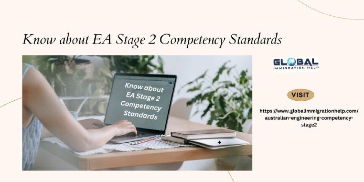 Know about EA Stage 2 Competency Standards